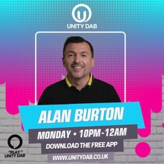 Alan Burton Live On UNITYDAB 18th JULY 2022 2022