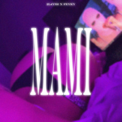 mami ft. Feyky