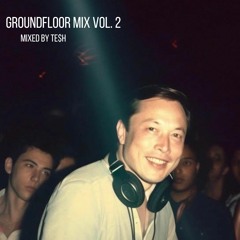 Ground Floor Mix vol. 2