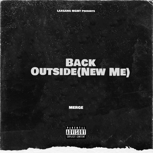 Back Outside (New Me)