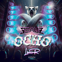 BEAUZ - OCHO (Lemur Hard Remix)