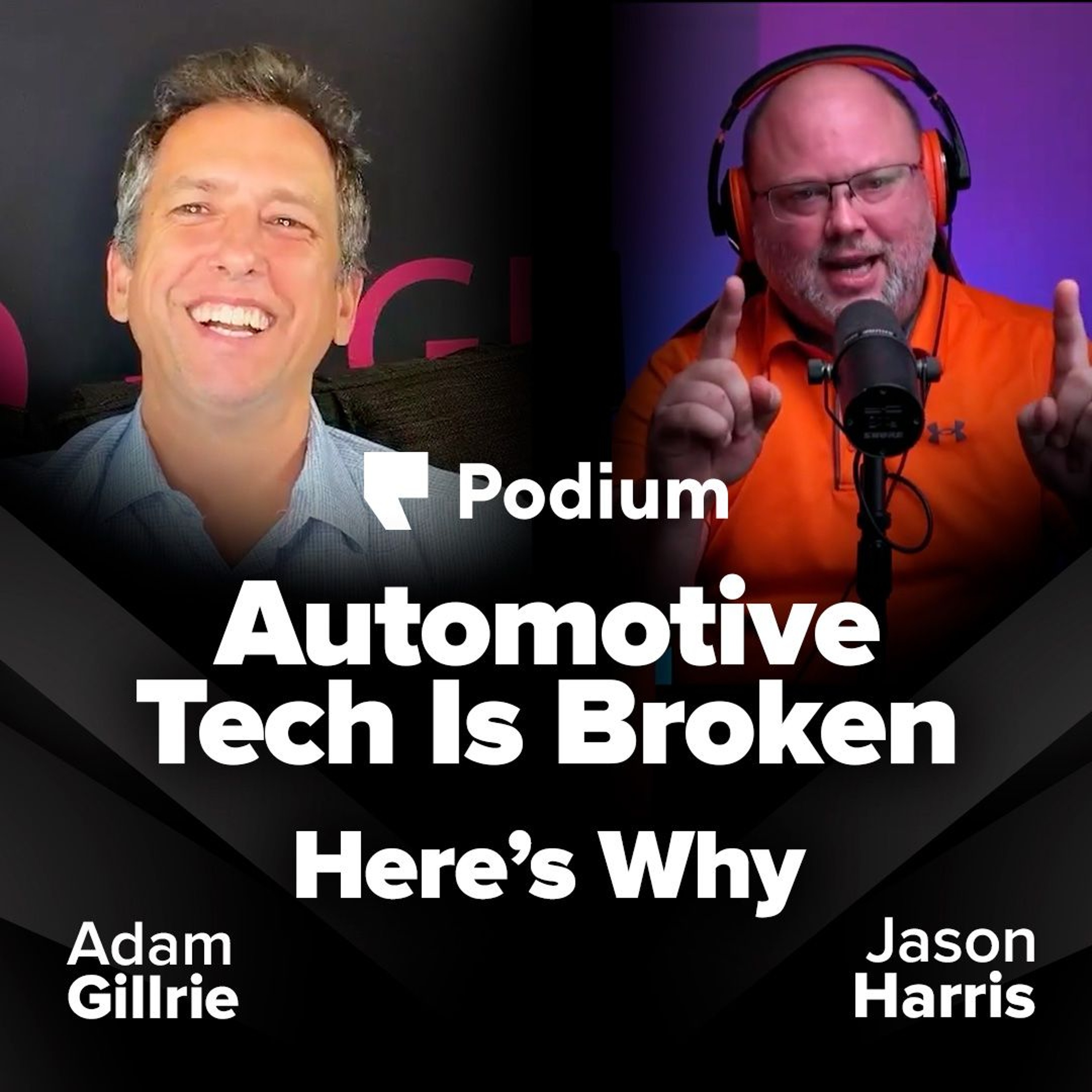 Automotive Tech Is Broken — Here’s Why | Driven Loyalty Podcast ft Adam Gillrie episode artwork