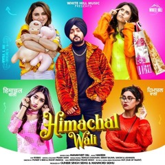 Himachal Wali by manavgeet gill