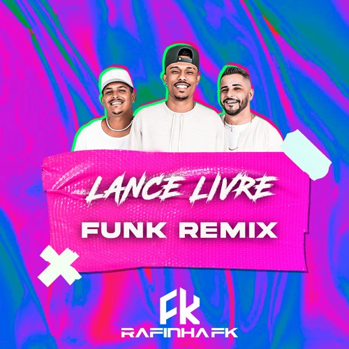 KAMISA 10 - LANCE LIVRE (FUNK REMIX)