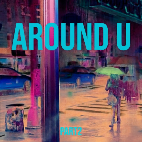 around u part2