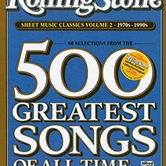 Get [EBOOK EPUB KINDLE PDF] Rolling Stone Sheet Music Classics, Vol 2: 1970s-1990s (Rolling Stone Ma