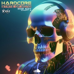 Hardcore State Of Mind (2012 Edit - Chapt 2)