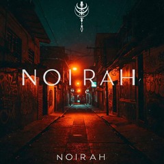 Noirah (RaH Side) - Origin Mix