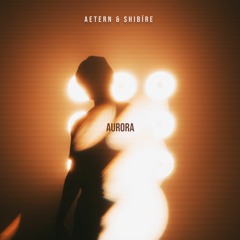 Aurora (feat. shibíre)