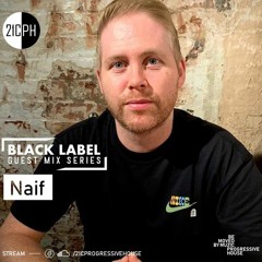 Black Label 036 | NAIF