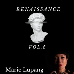 Renaissance Vol.5 Mixed by Marie Lupang