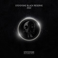 V.A. - Steyoyoke Black Reserve 2022 [SYYKBLK079]