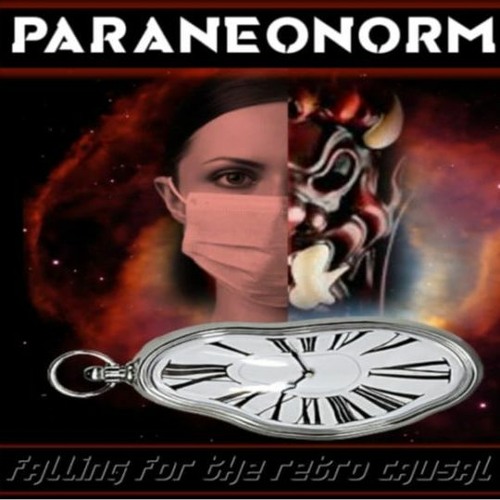 Show sample for 10/6/20: PARANEONORMAL - FALLING FOR THE RETRO CAUSAL SPELL