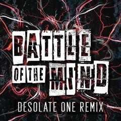 Artifact - Battle Of The Mind (Desolate One Remix) (Radio Edit)