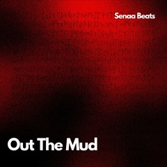 Out The Mud