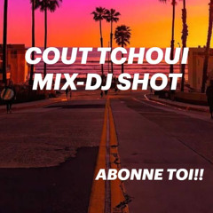DJ-SHOT-NATOXIE-MIX-COUT TCHOUI