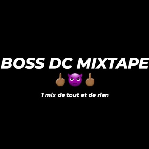mixtape bossdc