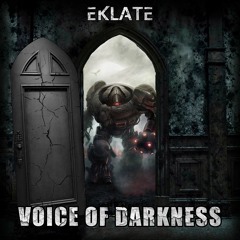 Eklaté - Voice Of Darkness