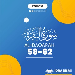 Surah Al-Baqarah (Ayah 58-62)