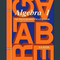 (DOWNLOAD PDF)$$ 📖 Homeschool Kit 1998: Third Edition (Saxon Algebra 1) PDF