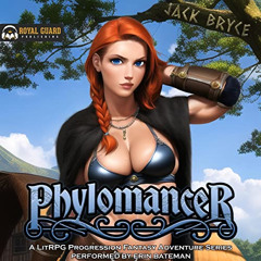 [READ] PDF 📃 Phylomancer: A LitRPG Progression Fantasy Adventure Series by  Jack Bry