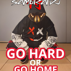 SAMURAI DJ. IN THE MIX. GO HARD OR GO HOME