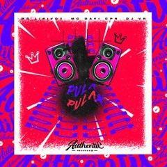 PULA PULA - MC's Lipivox & MC Davi CPR - (DJ VR)