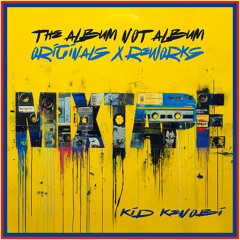 The Album Not Album - Originals x Reworks - MINI-MIX