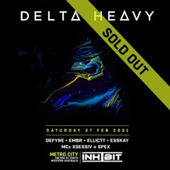 Embr's Inhibit Presents Delta Heavy Set 2021