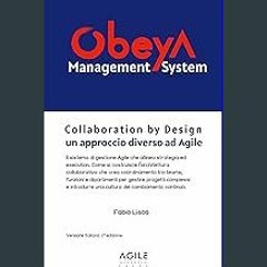 [Read Pdf] 🌟 Obeya Management System: Collaboration by Design: un approccio diverso ad Agile (Ital