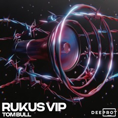 Tom Bull - Rukus VIP