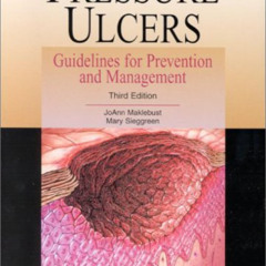 View EPUB 📜 Pressure Ulcers: Guidelines for Prevention and Management by  Joann Makl