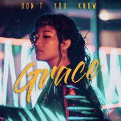 Grace - Don't You Know