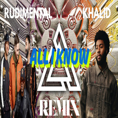 Rudimental x Khalid - All I Know (Israel Carter Extended Remix)