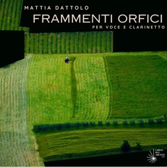 "Frammenti Orfici" per voce e clarinetto (2022)