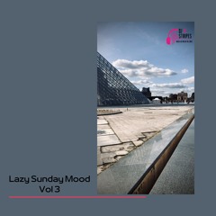 Lazy Sunday Mood - Vol 3