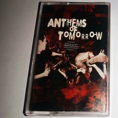 VA. Anthems of Tomorrow Compilation (2004)