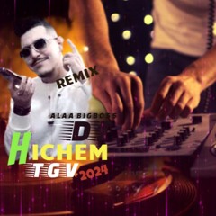 Hichem Tgv 2024 - kabtak w Sarhi  أنا منا ونتي منا ft Hani Lmiringé Remix By Dj A-BiGBoss
