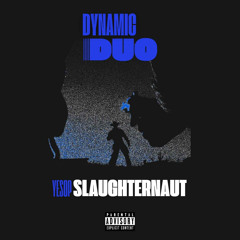 DYNAMIC DUO (ft. Yesop)