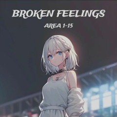 AREA 1 - 15 - BROKEN FEELINGS.