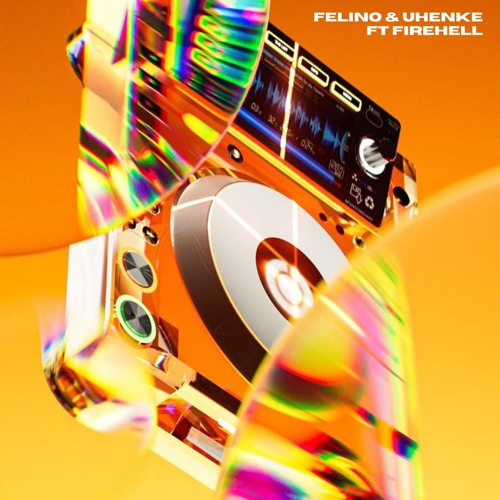 FELINO & UHENKE FT FIREHELL- ME ARRASTOU PRO TECHOUSE.