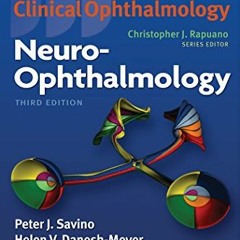 ACCESS EBOOK EPUB KINDLE PDF Neuro-Ophthalmology (Color Atlas and Synopsis of Clinical Ophthalmology