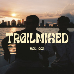Trailmixed: Vol. 001 - Nature Talk