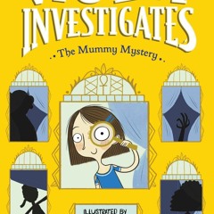 Read Book Violet and the Mummy Mystery (Violet Investigates Book 4)