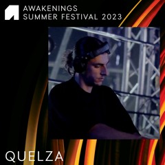 Quelza - Awakenings Summer Festival 2023
