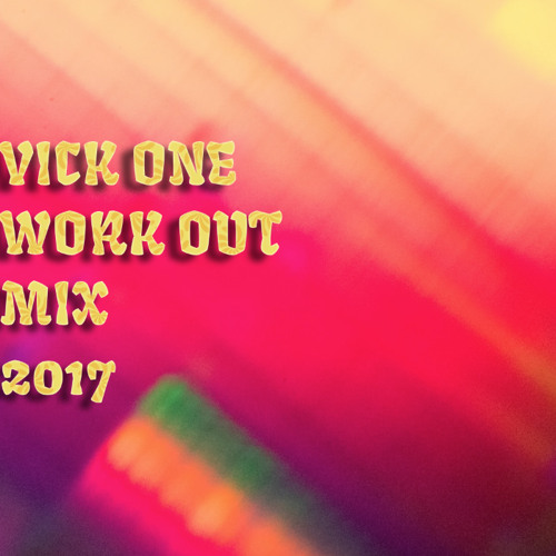 WORK OUT MIX 2017 (CLEAN HIP HOP) VICK ONE