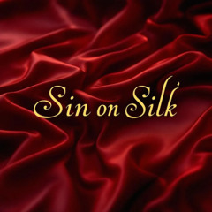 Sin on Silk