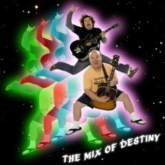 THE MIX OF DESTINY: A Tenacious D Mashup Album
