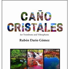 Caño Cristales (Premiere Performance Audio)