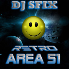 Dj Sfix - Retro Area 51 Vol 4